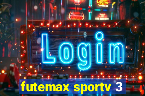 futemax sportv 3